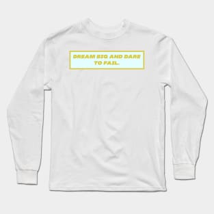 Dream Long Sleeve T-Shirt